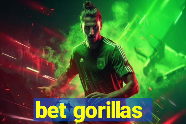bet gorillas